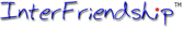 InterFriendship - DIE OST-WEST PARTNERB�RSE NR.1